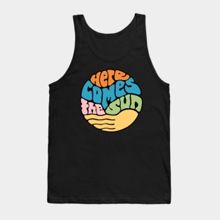 Here Comes the Sun Groovy Word Art Tank Top